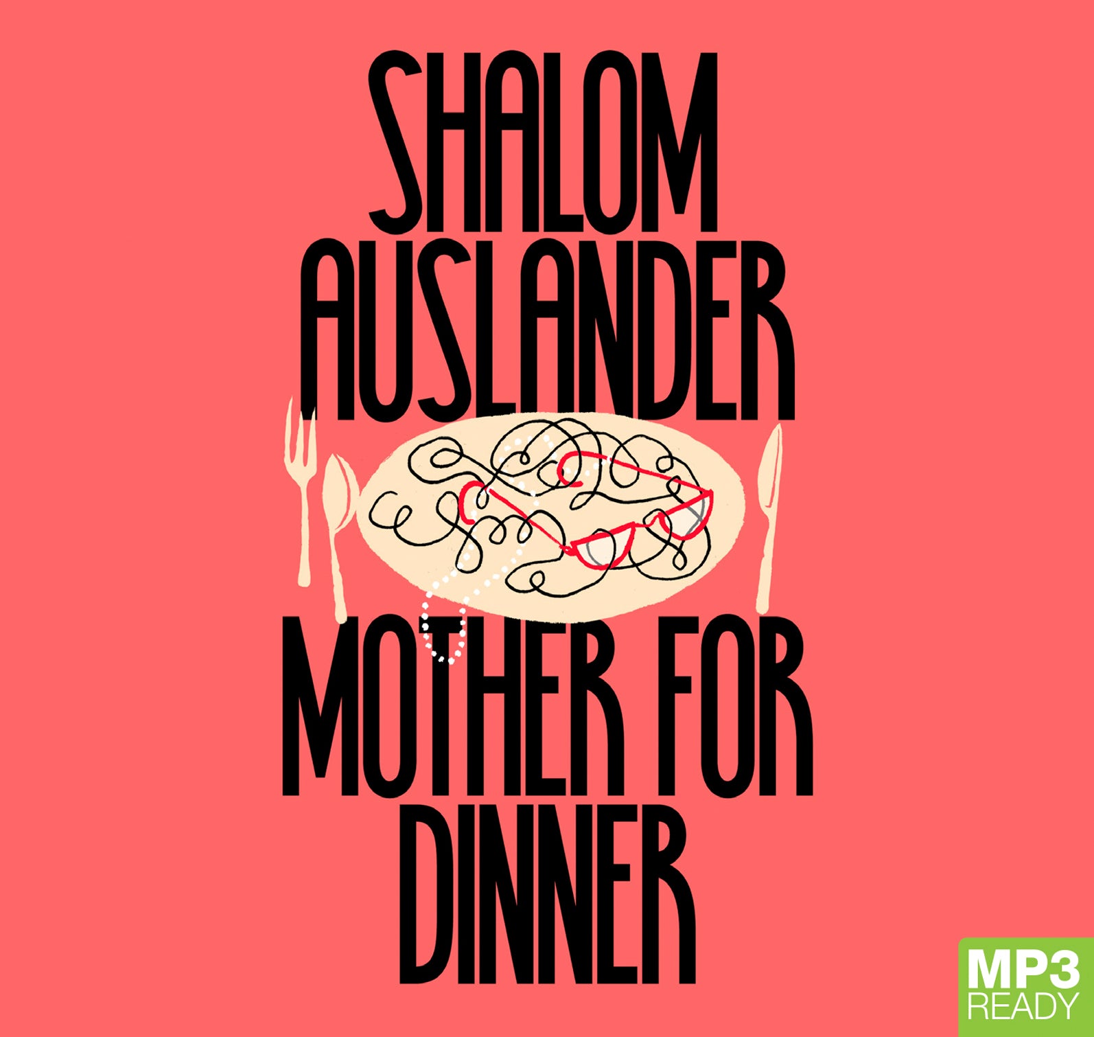 Mother For Dinner  - Unbridged Audio Book on MP3