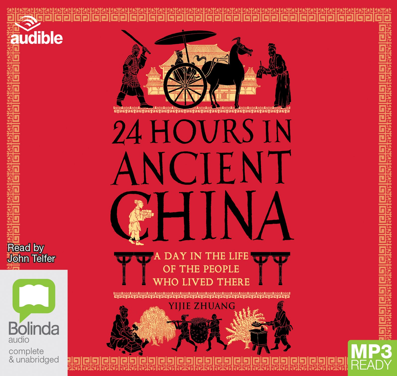 24 Hours In Ancient China  - Unbridged Audio Book on MP3