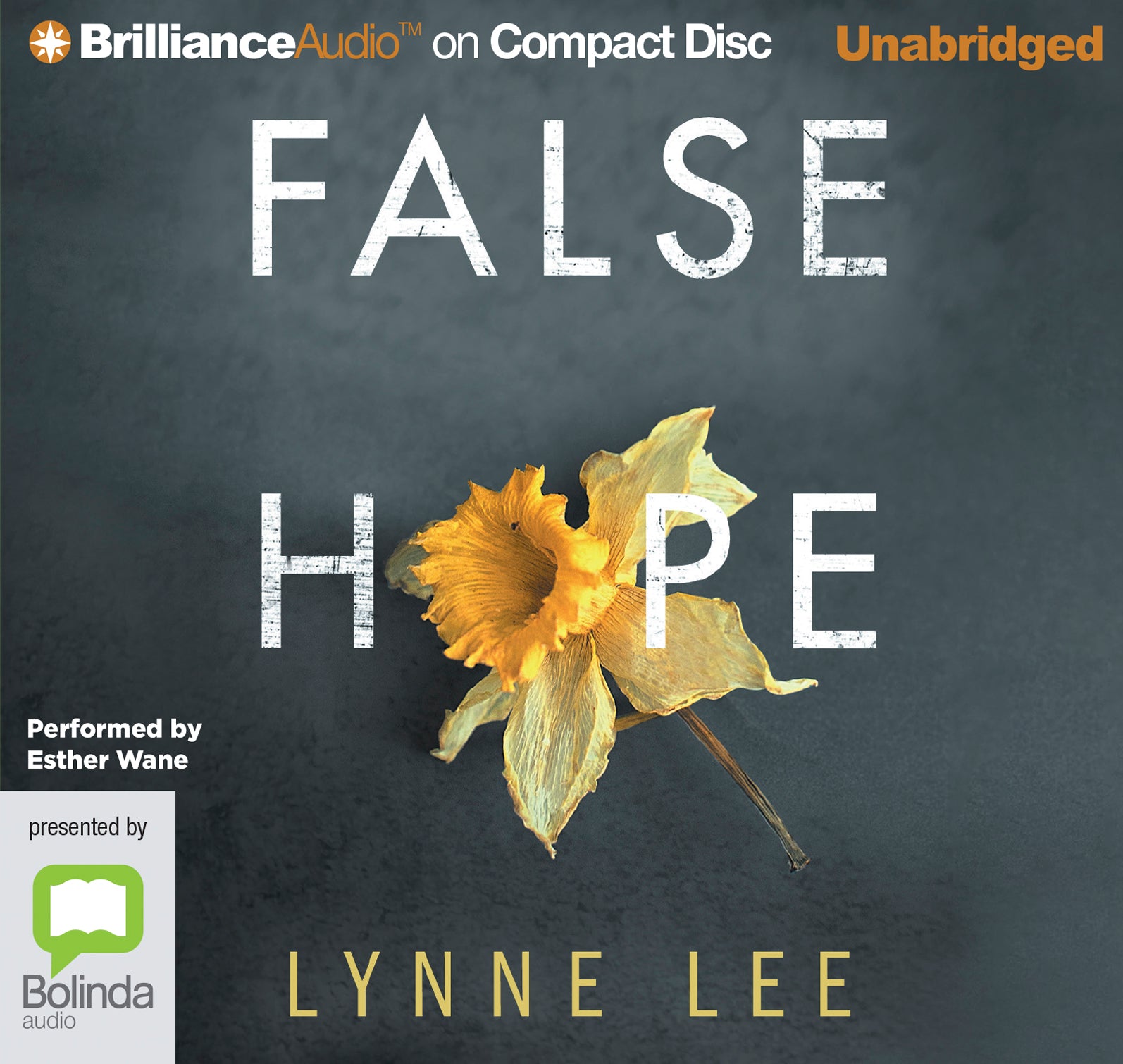 False Hope - Unbridged Audio Book on CD