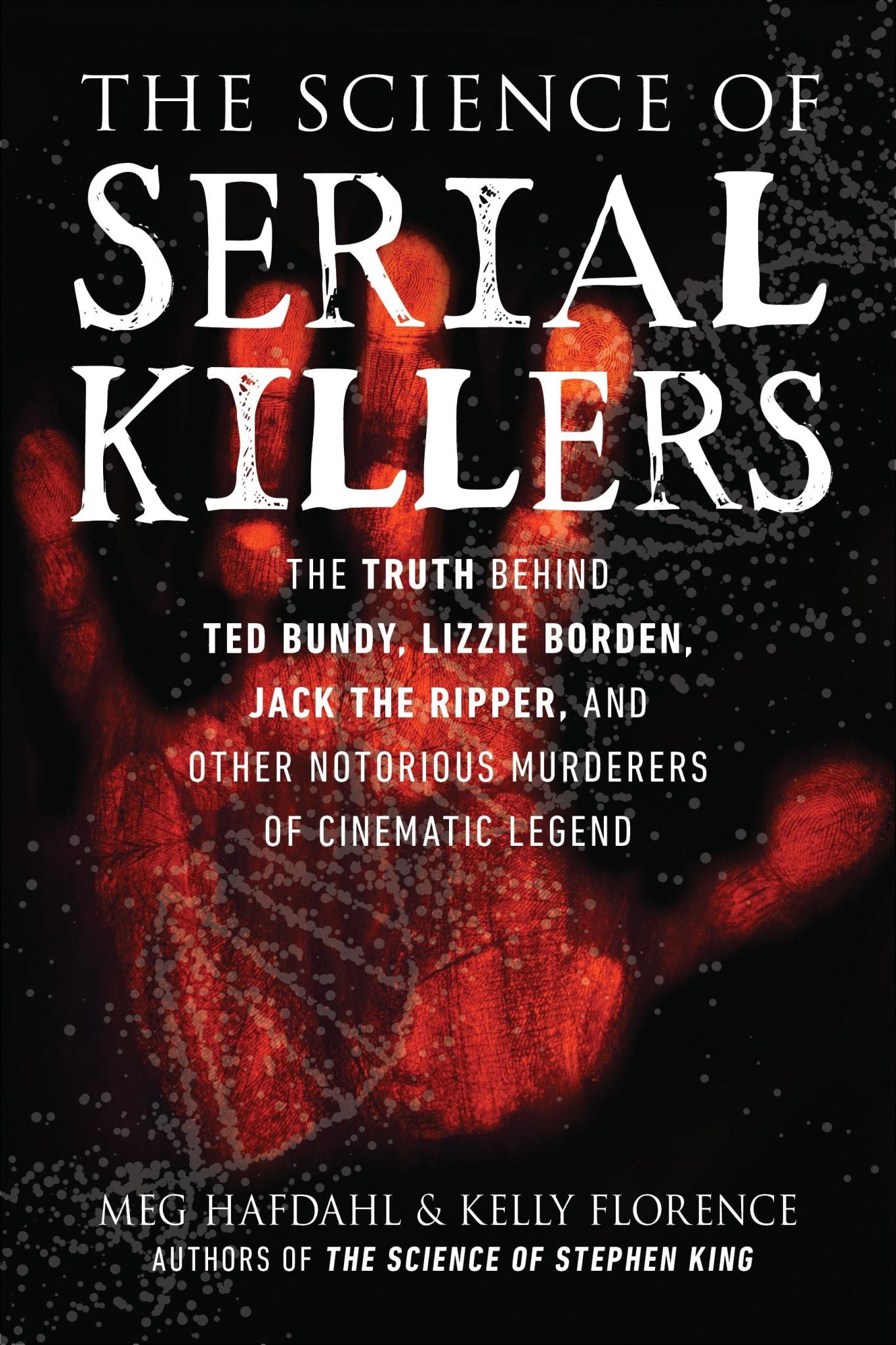 The Science of Serial Killers