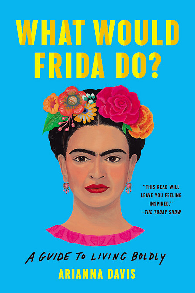 What Would Frida Do?