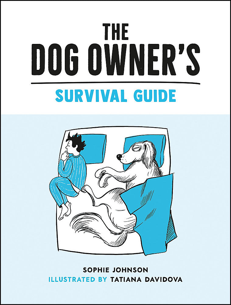 The Dog Owner's Survival Guide