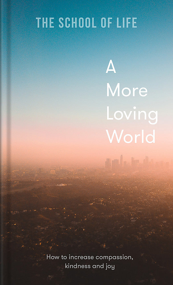 A More Loving World