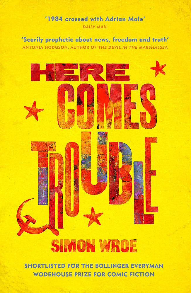 Here Comes Trouble