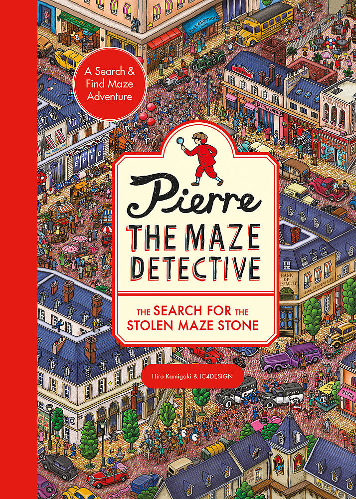 Pierre the Maze Detective: The Search for the Stolen Maze Stone