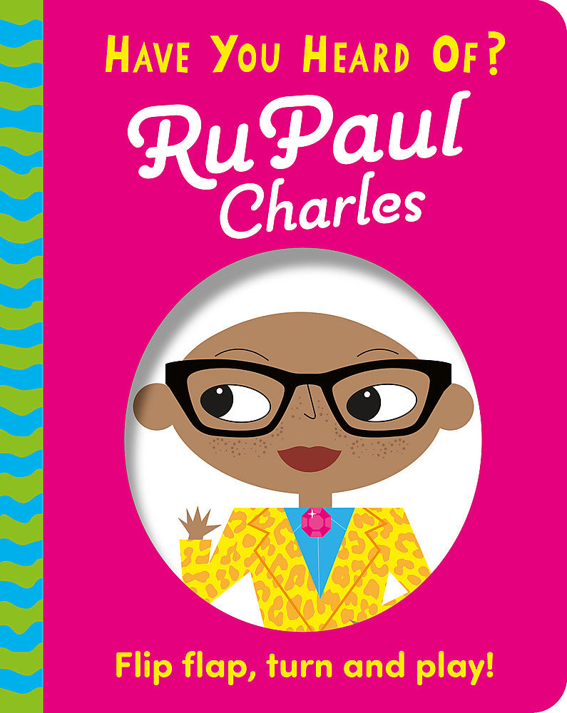 Have You Heard Of?: RuPaul Charles