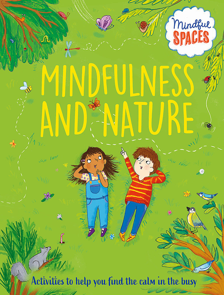 Mindful Spaces: Mindfulness and Nature