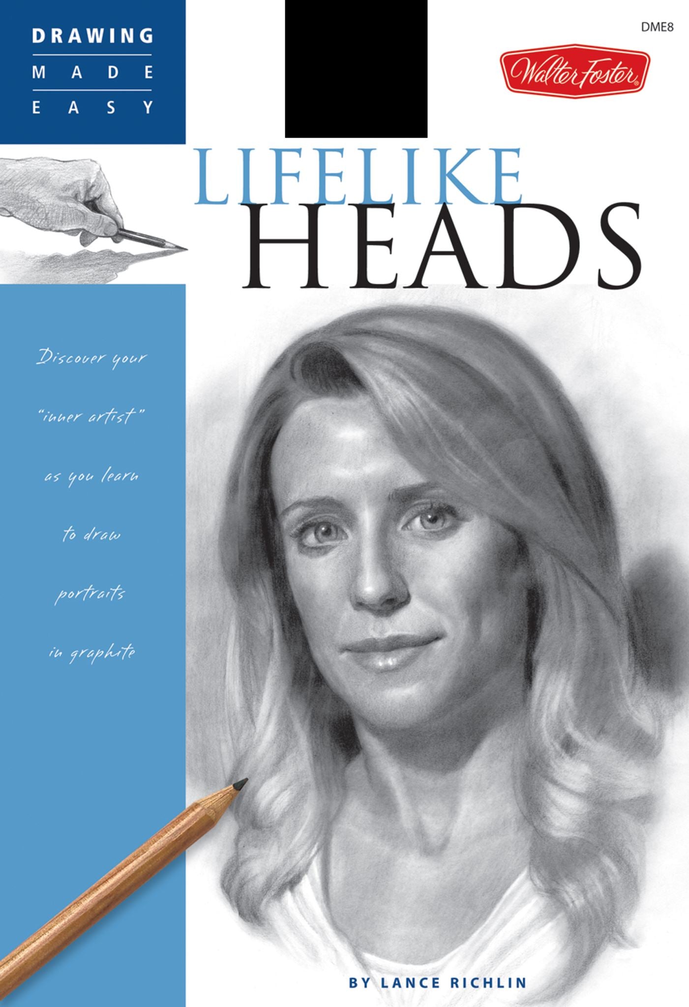 Lifelike Heads (Drawing Made Easy)