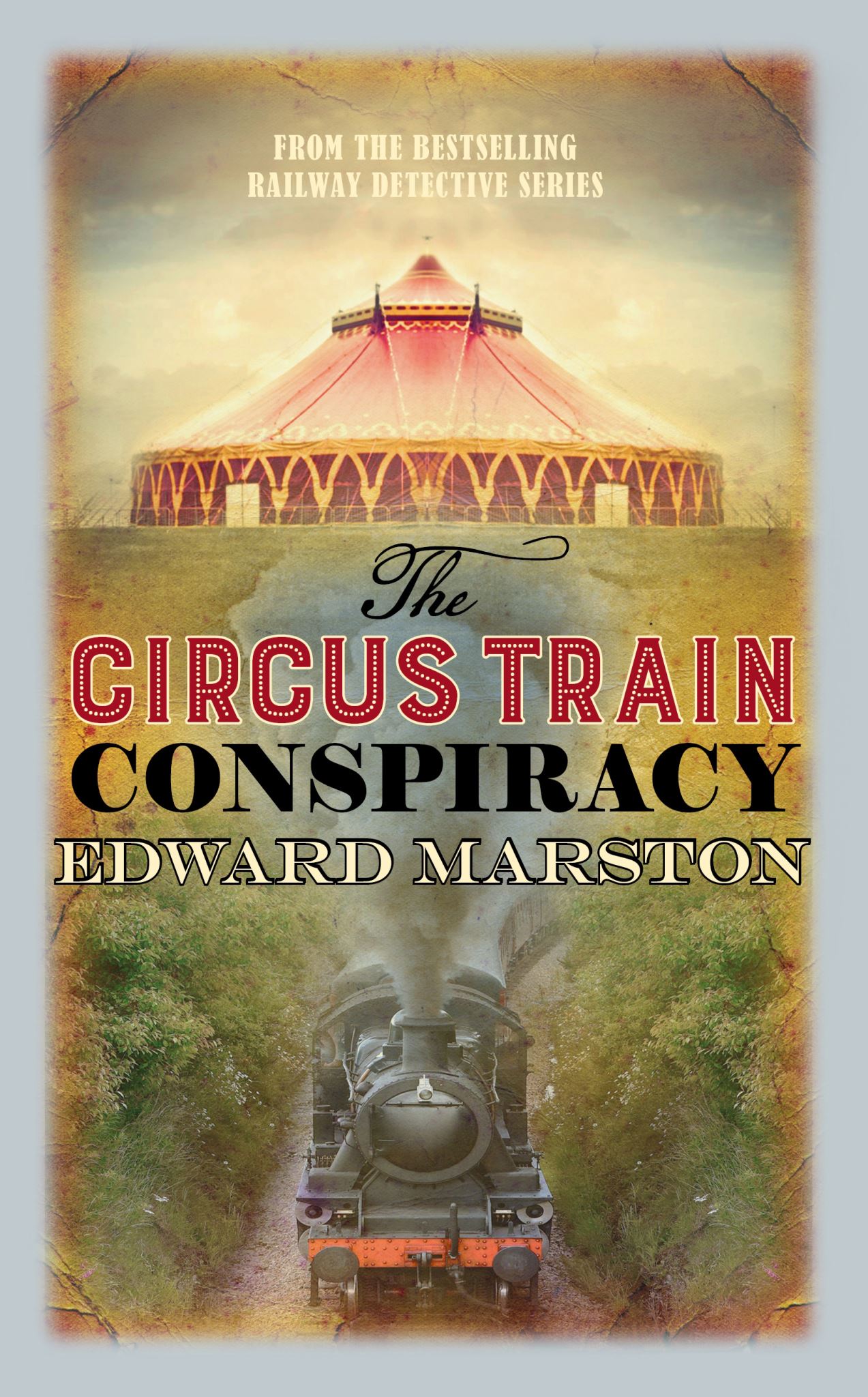 The Circus Train Conspiracy (Railway Detective #14)