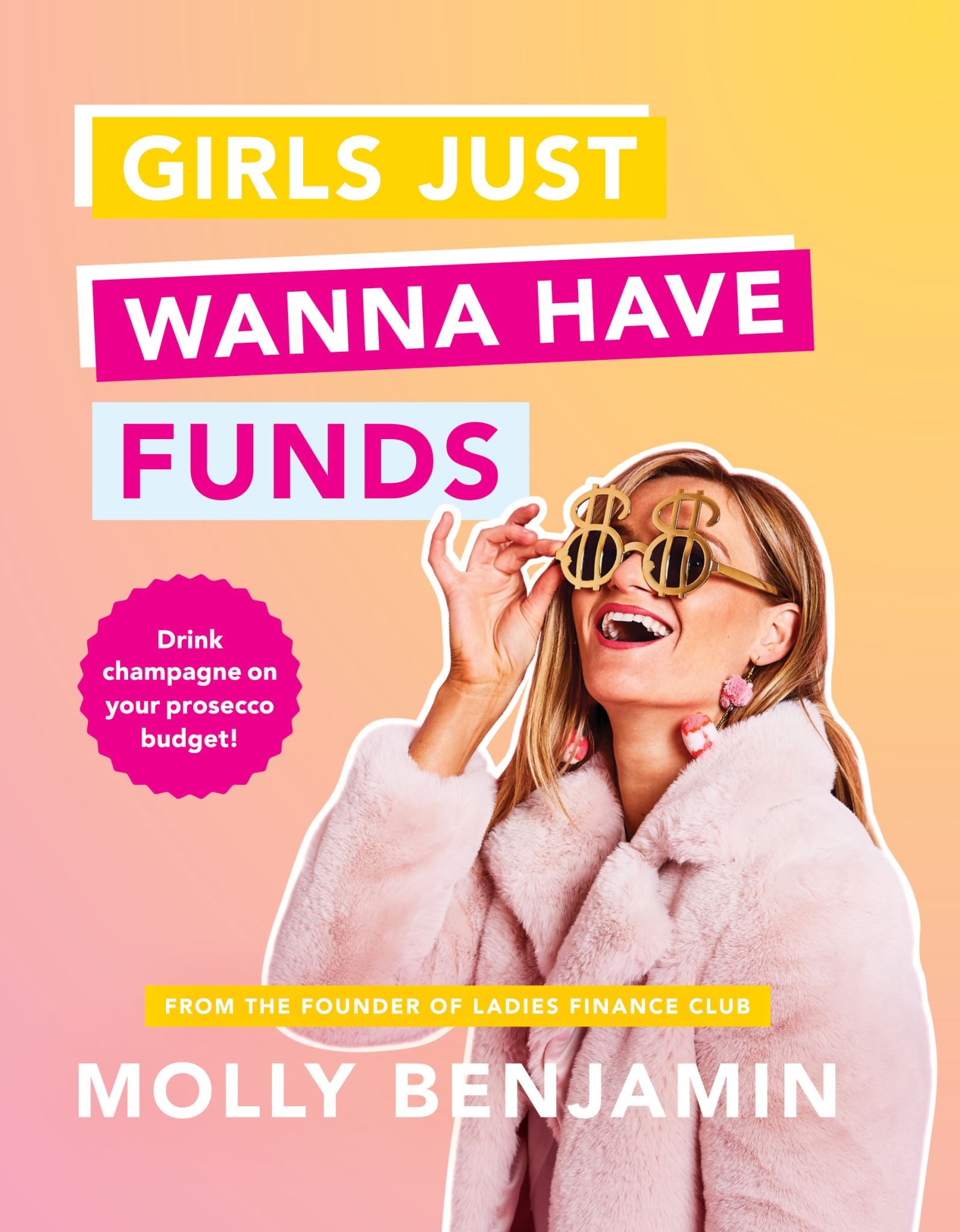 Girls Just Wanna Have Funds