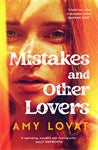 Mistakes and Other Lovers