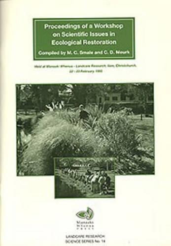 Proceedings of a Workshop on Scientific Issues in Ecological Restoration