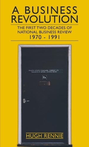 A Business Revolution: The First Two Decades of National Business Review 1970 -