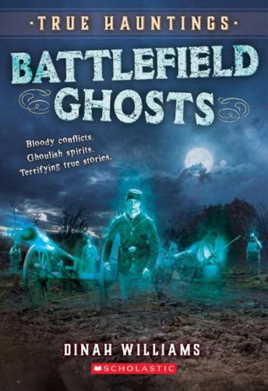 Battlefield Ghosts (True Hauntings #2)
						    (Trade Paperback / Paperback)