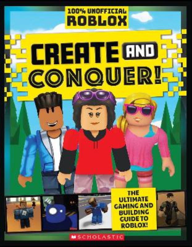 Roblox: Create and Conquer!
						    (Trade Paperback / Paperback)