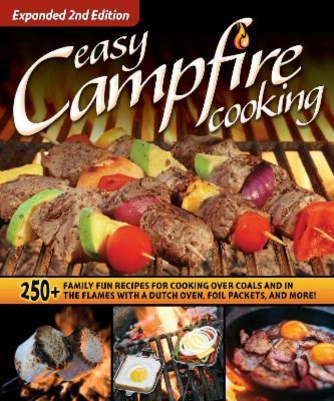 Easy Campfire Cooking (Expanded 2nd Edition)