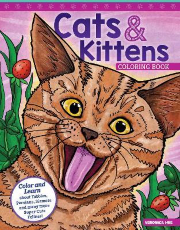Cats and Kittens Coloring Book : Color and Learn