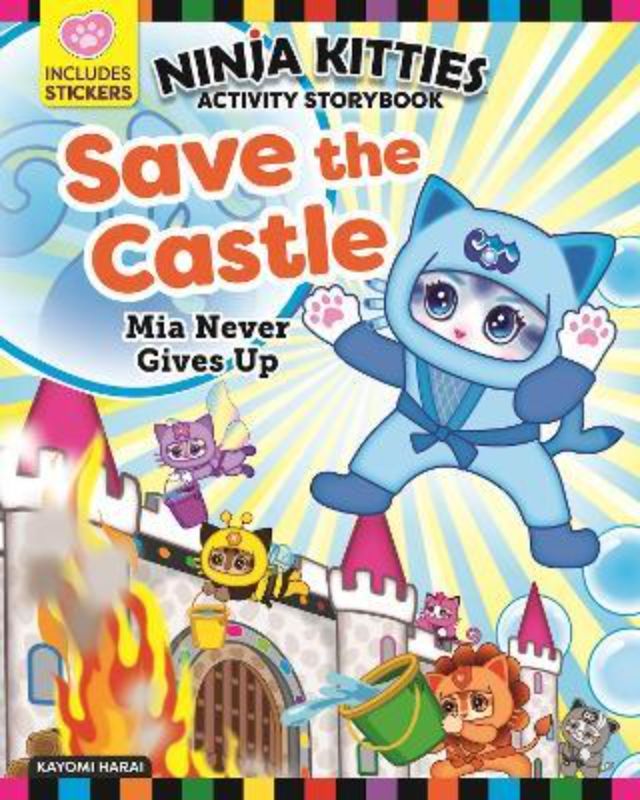 Ninja Kitties Activity Storybook : Save The Castle