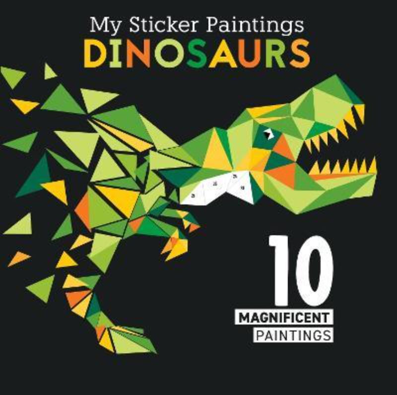 My Sticker Paintings : Dinosaurs