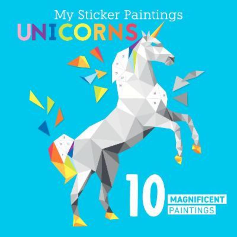 My Sticker Paintings : Unicorns