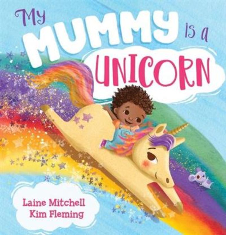 My Mummy is a Unicorn
						    (Hardback)