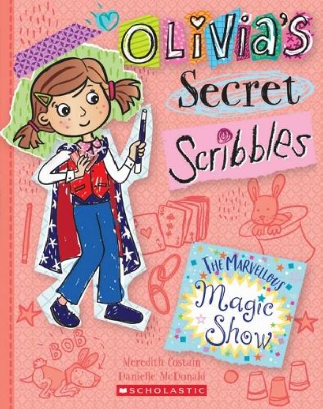 The Marvellous Magic Show (Olivia's Secret Scribbles #12)
						    (Paperback)