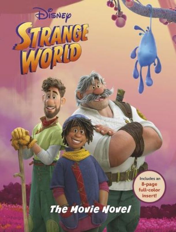 Strange World: Movie Novel (Disney)
						    (Paperback)