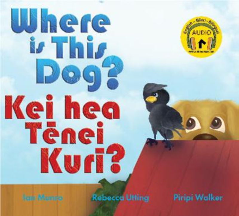 Where Is This Dog? Kei hea Tenei Kuri?