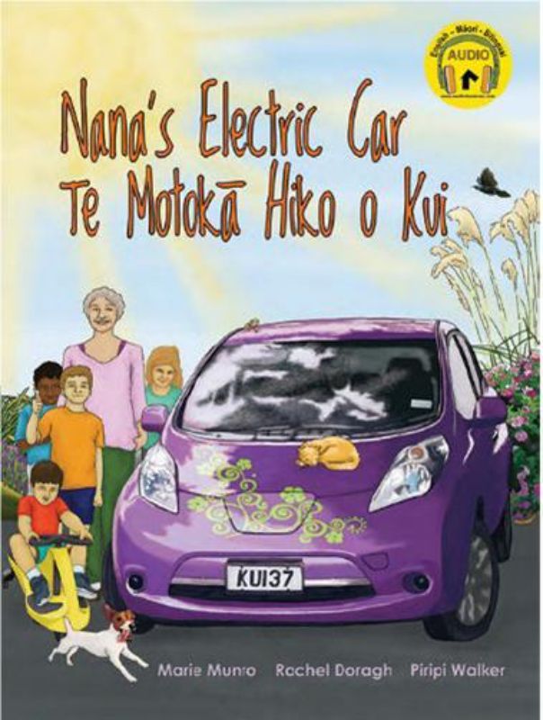 Nana's Electric Car : Te Motoka Hiko o Kui