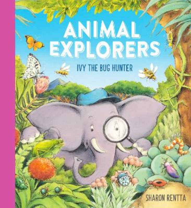 Animal Explorers: Ivy the Bug Hunter (PB)