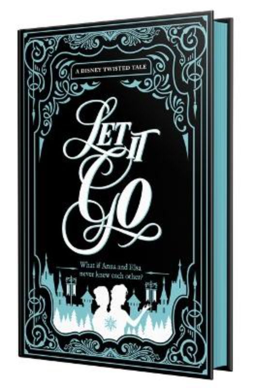 Collector'S Edition: Frozen Let it Go (Disney: a Twisted Tale)