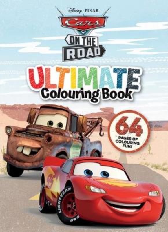 Cars on the Road: Ultimate Colouring Book (Disney Pixar)