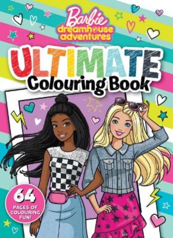 Barbie Dreamhouse Adventures: Ultimate Colouring Book (Mattel)